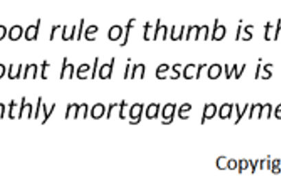 escrow rule of thumb